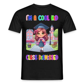 I'm a cool Kid – class dismissed - Männer T-Shirt - Schwarz - Vorne - AI Model Male 178 light (178cm)