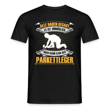 Parkettleger ist unmöglich Fliesenleger - Männer T-Shirt - Schwarz - Vorne - AI Model Male 178 light (178cm)