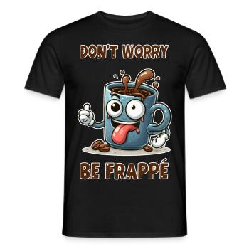 Don't worry - be frappe - Men's T-Shirt - black - Front - AI Model Male 178 light (178cm)