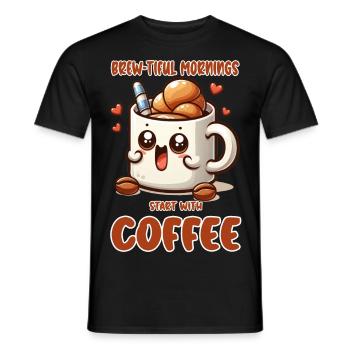 Brew-tiful mornings start with coffee - Männer T-Shirt - Schwarz - Vorne - AI Model Male 178 light (178cm)