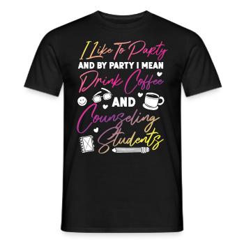 School Counselor Coffee I Like To - Männer T-Shirt - Schwarz - Vorne - AI Model Male 178 light (178cm)