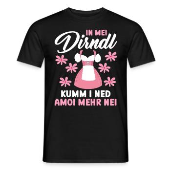 Münchner Volksfest IN MEI DIRNDL KUMM I NED AMOI - Männer T-Shirt - Schwarz - Vorne - AI Model Male 178 light (178cm)