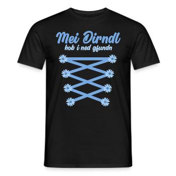 Münchner Volksfest MEI DIRNDL HOB I NED GFUNDDEN - T-shirt homme - noir - Devant - AI Model Male 178 light (178cm)