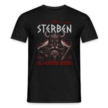 Viking Berserker: Better to Die Standing Warrior - Men's T-Shirt - black - Front - AI Model Male 178 light (178cm)
