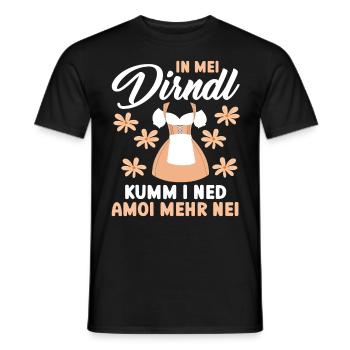 Münchner Volksfest IN MEI DIRNDL KUMM I NED AMOI - Männer T-Shirt - Schwarz - Vorne - AI Model Male 178 light (178cm)