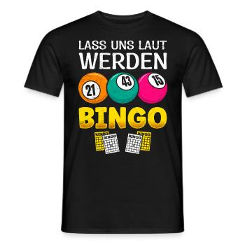 Bingospieler LASS UNS LAUT WERDEN BINGO Lustiges - Männer T-Shirt - Schwarz - Vorne - AI Model Male 178 light (178cm)