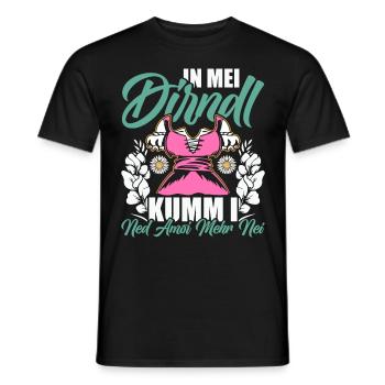 Münchner Volksfest IN MEI DIRNDL KUMM I NED NEI - Men's T-Shirt - black - Front - AI Model Male 178 light (178cm)