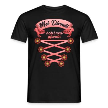 Münchner Volksfest MEI DIRNDL HOB I NED GFUNDDEN - T-shirt homme - noir - Devant - AI Model Male 178 light (178cm)