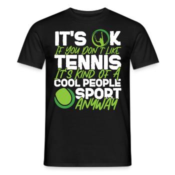Funny Tennis Player Racket It's Ok - Männer T-Shirt - Schwarz - Vorne - AI Model Male 178 light (178cm)