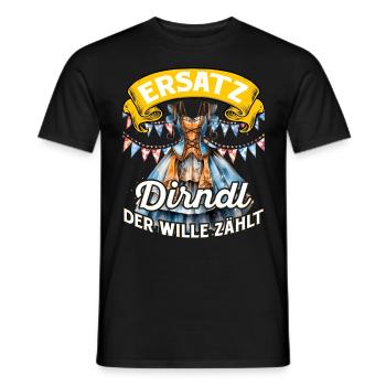 Münchner Volksfest ERSATZ DIRNDL DER WILLE ZÄHLT - Männer T-Shirt - Schwarz - Vorne - AI Model Male 178 light (178cm)