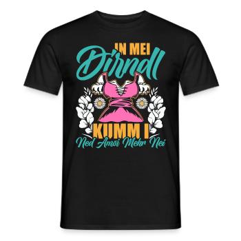 Münchner Volksfest IN MEI DIRNDL KUMM I NED NEI - Men's T-Shirt - black - Front - AI Model Male 178 light (178cm)