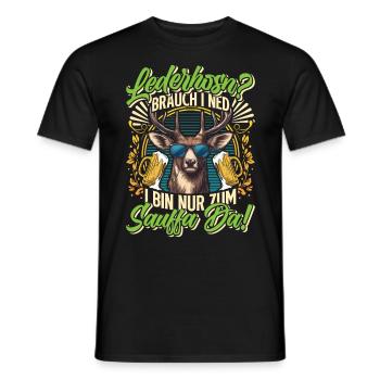 LEATHER TROUSERS? I DON'T NEED TO DRINK THERE - Men's T-Shirt - black - Front - AI Model Male 178 light (178cm)