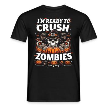 Costume d’Halloween JE SUIS PRÊT À ÉCRASER LES ZOMBIES - T-shirt homme - noir - Devant - AI Model Male 178 light (178cm)