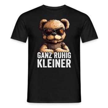 Ganz Ruhig Kleiner Lustiger Spruch - Männer T-Shirt - Schwarz - Vorne - AI Model Male 178 light (178cm)