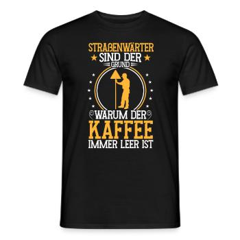 Road maintenance worker is the reason Chausseewärter - Men's T-Shirt - black - Front - AI Model Male 178 light (178cm)
