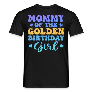 Mor til den gyldne fødselsdagspige - Mænd T-shirt - sort - Foran - AI Model Male 178 light (178cm)
