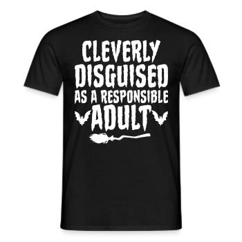 Cleverly Disguised as Responsible Adult - Men's T-Shirt - black - Front - AI Model Male 178 light (178cm)