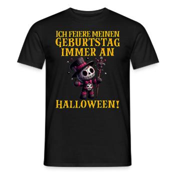 Halloween ICH FEIER MEINEN GEBURTSTAG IMMER AN - Männer T-Shirt - Schwarz - Vorne - AI Model Male 178 light (178cm)