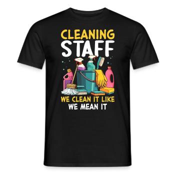 Personnel de nettoyage Nous nettoyons comme nous le pensons - T-shirt homme - noir - Devant - AI Model Male 178 light (178cm)