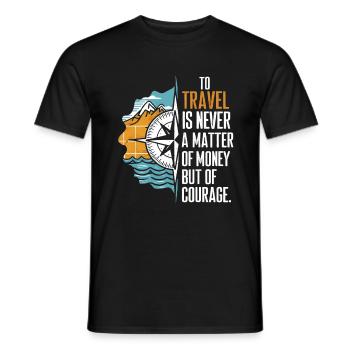 Voyager n’est jamais une question d’argent mais de courag - T-shirt homme - noir - Devant - AI Model Male 178 light (178cm)