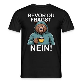 Bevor Du Fragst Nein Grizzly Lustiges Bär - Männer T-Shirt - Schwarz - Vorne - AI Model Male 178 light (178cm)