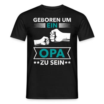 Opi GEBOREN UM EIN OPA ZU SEIN Lustiges - Männer T-Shirt - Schwarz - Vorne - AI Model Male 178 light (178cm)