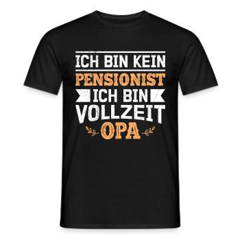 Pension BIN KEIN PENSIONIST BIN VOLLZEIT OPA - Männer T-Shirt - Schwarz - Vorne - AI Model Male 178 light (178cm)