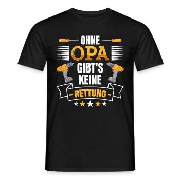 Opi OHNE OPA GIBT'S KEINE RETTUNG Lustiges - Männer T-Shirt - Schwarz - Vorne - AI Model Male 178 light (178cm)