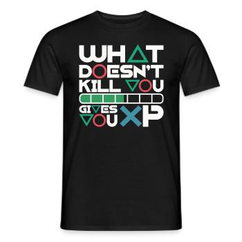 What doesn't kill you gives you XP – Motivation - Men's T-Shirt - black - Front - AI Model Male 178 light (178cm)