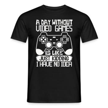 Ein Tag ohne Videospiele – Witziger Gamer Spruch - Männer T-Shirt - Schwarz - Vorne - AI Model Male 178 light (178cm)