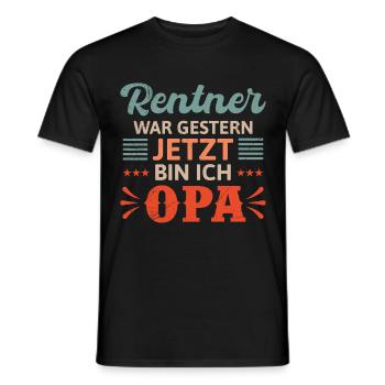 RENTNER WAR GESTERN JETZT BIN ICH OPA Lustiges - Männer T-Shirt - Schwarz - Vorne - AI Model Male 178 light (178cm)