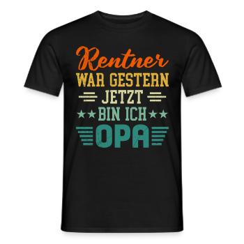 RENTNER WAR GESTERN JETZT BIN ICH OPA Lustiges - Männer T-Shirt - Schwarz - Vorne - AI Model Male 178 light (178cm)