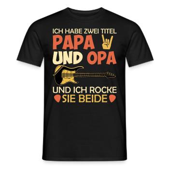 Opi HABE ZWEI TITEL PAPA UND OPA UND ROCKE SIE - Männer T-Shirt - Schwarz - Vorne - AI Model Male 178 light (178cm)