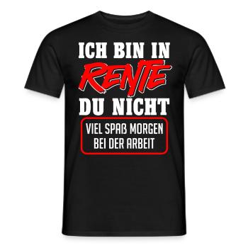 Rentner BIN IN RENTE DU NICHT VIEL SPAß Lustiges - Männer T-Shirt - Schwarz - Vorne - AI Model Male 178 light (178cm)