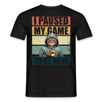 Gamer Gaming Zocker J’ai mis mon jeu en pause pour être ici - T-shirt homme - noir - Devant - AI Model Male 178 light (178cm)