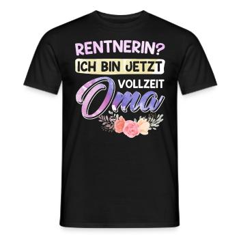 Ruhestand RENTNERIN BIN JETZT VOLLZEIT OMA - Männer T-Shirt - Schwarz - Vorne - AI Model Male 178 light (178cm)