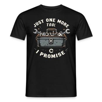 Just One More I Promise Craftsmen Crafts - Men's T-Shirt - black - Front - AI Model Male 178 light (178cm)