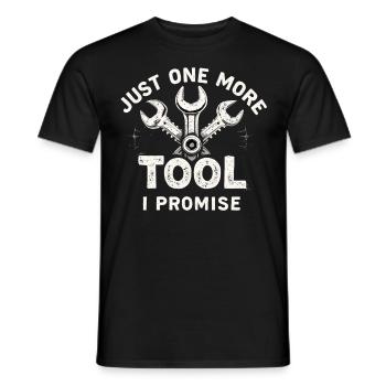 Just One More I Promise Craftsmen Crafts - Men's T-Shirt - black - Front - AI Model Male 178 light (178cm)