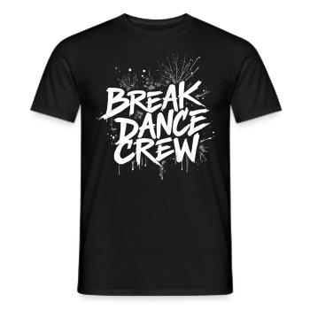 Breakdance Crew Breakdance Breakdancing Breakdance - Männer T-Shirt - Schwarz - Vorne - AI Model Male 178 light (178cm)