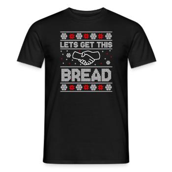 Let's Get This Bread Christmas idée drole - T-shirt homme - noir - Devant - AI Model Male 178 light (178cm)