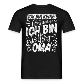 Großmutter BIN KEINE RENTNERIN BIN VOLLZEIT OMA - Männer T-Shirt - Schwarz - Vorne - AI Model Male 178 light (178cm)