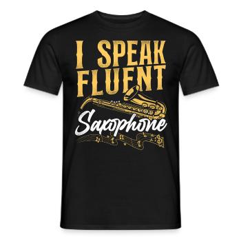Saxophone I Speak Fluent Saxophone - Männer T-Shirt - Schwarz - Vorne - AI Model Male 178 light (178cm)