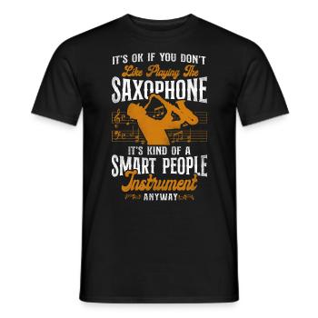 Saxophone It's Ok If You Don't - Männer T-Shirt - Schwarz - Vorne - AI Model Male 178 light (178cm)