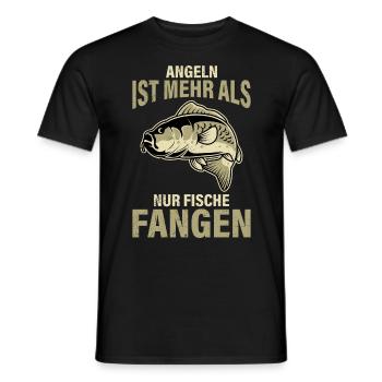 ANGELN IST MEHR ALS NUR FISCHE FANGEN Lustiges - Männer T-Shirt - Schwarz - Vorne - AI Model Male 178 light (178cm)