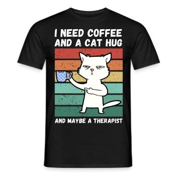 I need coffee and a cat hug - Men's T-Shirt - black - Front - AI Model Male 178 light (178cm)