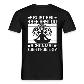 Pilates Enthusiasts Sex Is Horny But Do You Have Yoga - Men's T-Shirt - black - Front - AI Model Male 178 light (178cm)