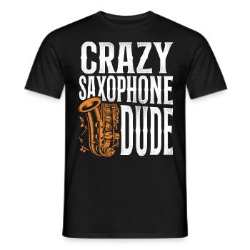 Saxophone Crazy Saxophone Dude - Männer T-Shirt - Schwarz - Vorne - AI Model Male 178 light (178cm)