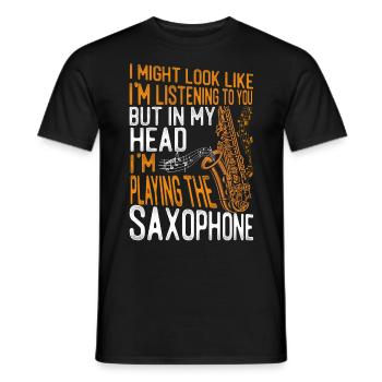 Saxophone I Might Look Like I'm - Men's T-Shirt - black - Front - AI Model Male 178 light (178cm)