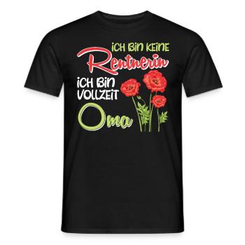 Großmutter BIN KEINE RENTNERIN BIN VOLLZEIT OMA - Männer T-Shirt - Schwarz - Vorne - AI Model Male 178 light (178cm)