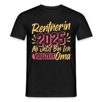 RENTNERIN 2025 VOLLZEIT OMA Lustiges Großmutter - Männer T-Shirt - Schwarz - Vorne - AI Model Male 178 light (178cm)